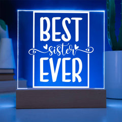 Best Sister Ever – Bold, Bright & Loved Plaque