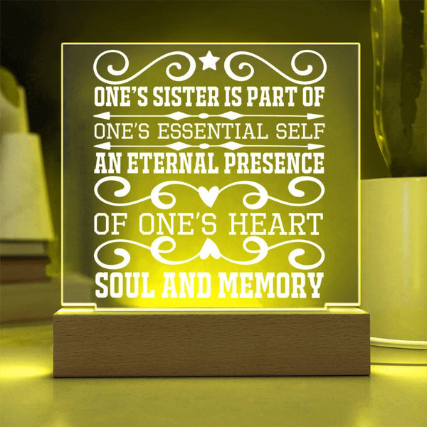 One’s Sister Is Part of One’s Heart and Soul Plaque