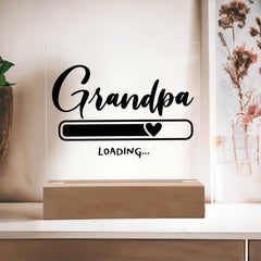 Grandpa Loading... - New Grandpa LED Plaque