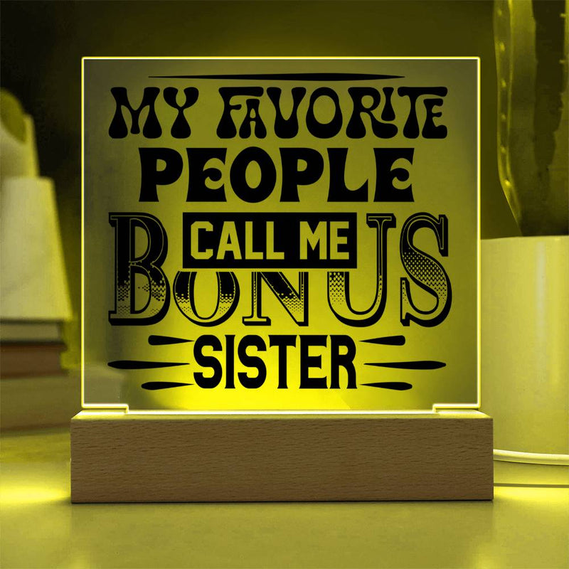 Bonus Sister - Favorite Forever Plaque