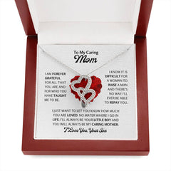 To My Caring Mom - Heartfelt Necklace Gift from Son