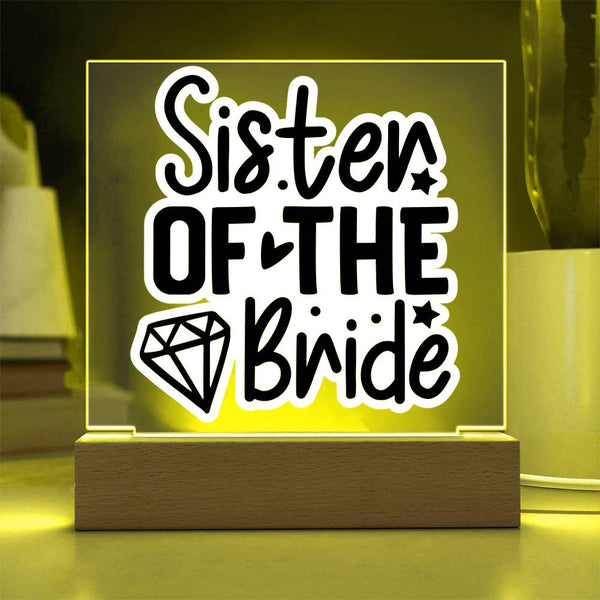 Sister of the Bride Acrylic Plaque