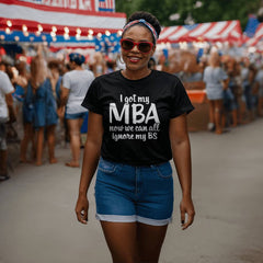 MBA Humor Tee – Ignore My BS Funny Business Graduate Shirt
