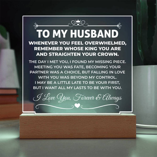 To My Husband - Straighten Your Crown, My King Plaque