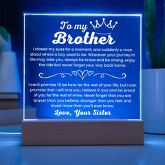 Gift For Brother From Sister, Brother Gift with Meaningful Message, Acrylic Light from Sister