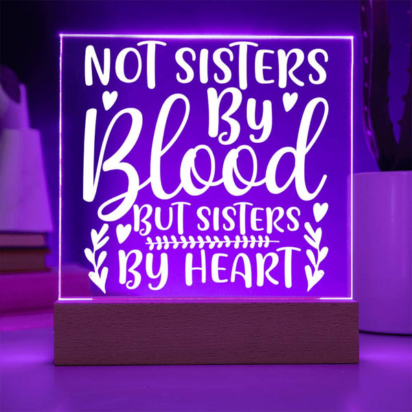 Not Sisters by Blood but Sisters by Heart – Floral Design Plaque