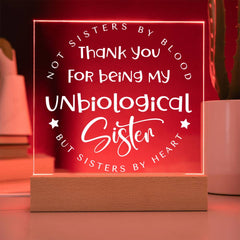 Thank You for Being My Unbiological Sister Plaque