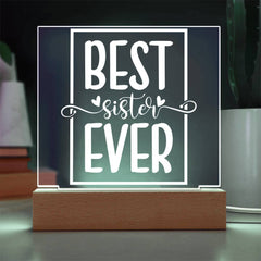 Best Sister Ever – Bold, Bright & Loved Plaque