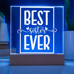 Best Sister Ever – Bold, Bright & Loved Plaque