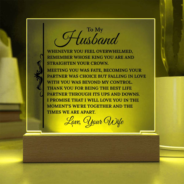 To My Husband – My King, My Constant Plaque