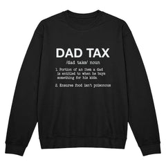 Dad Tax – The Official Parenting Fee Tee