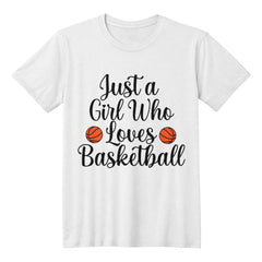 Just a Girl Who Loves Basketball – Sporty Tee