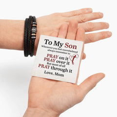 To My Son - A Reminder to Stay Strong Through Prayer from Mom