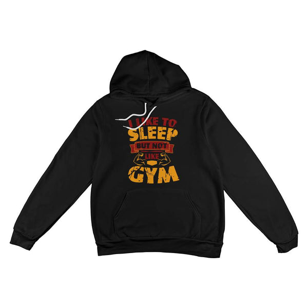I Like to Sleep But Not Like Gym Shirt