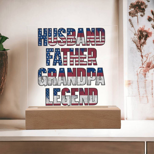 Husband. Father. Grandpa. Legend. - Patriotic Plaque
