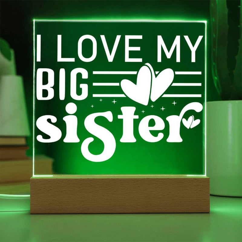 I Love My Big Sister – Heart Full of Light Plaque