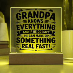 Grandpa Knows Everything - Funny Light-Up Plaque