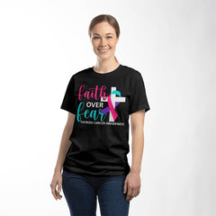 Faith Over Fear – Thyroid Cancer Awareness Tee