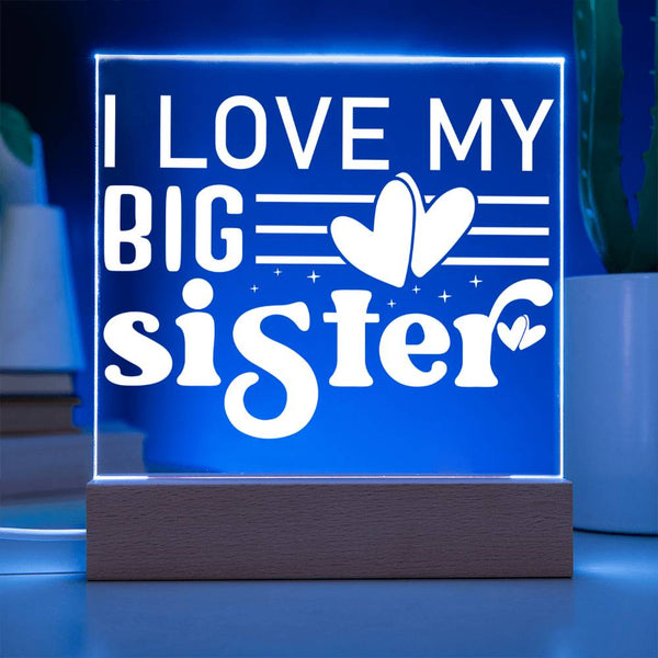 I Love My Big Sister – Heart Full of Light Plaque