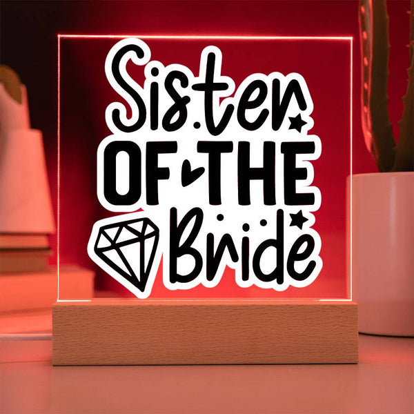 Sister of the Bride Acrylic Plaque