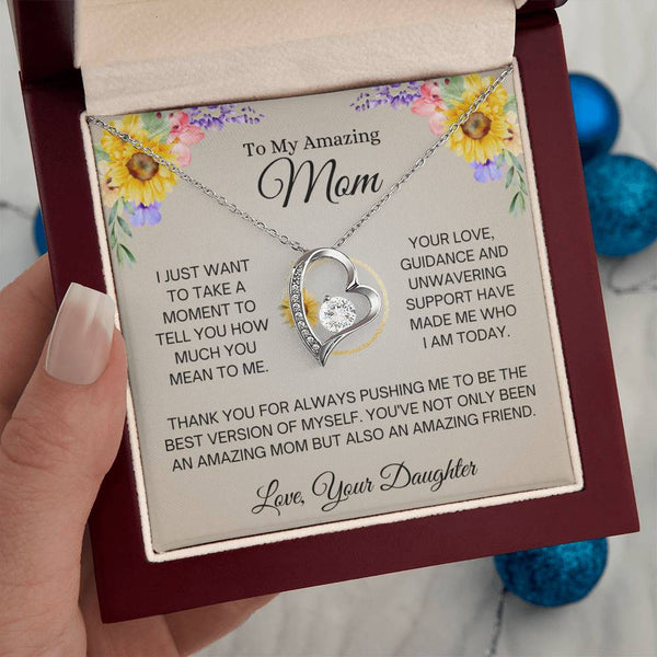 Gift for Mom from Daughter - Your Love and Support Made Me Who I Am Today Necklace