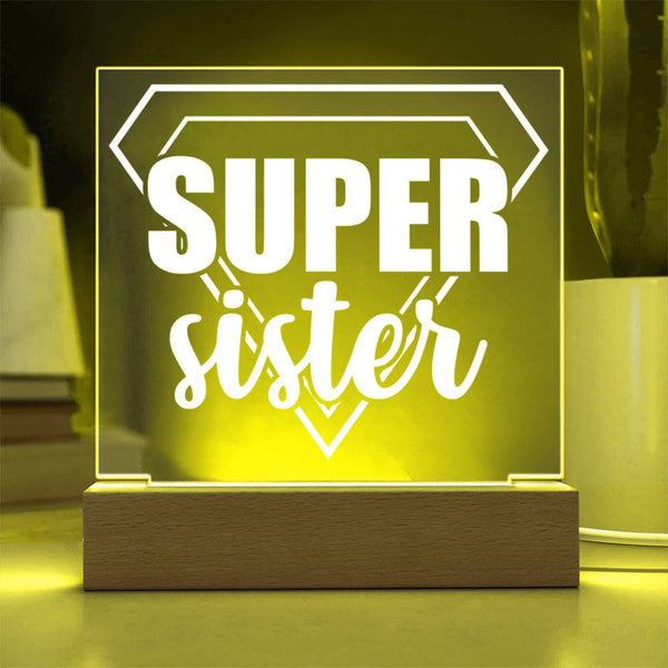 Super Sister Acrylic Plaque