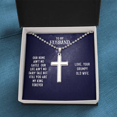 To My Husband – Our Home Ain't No Castle - Cross Necklace