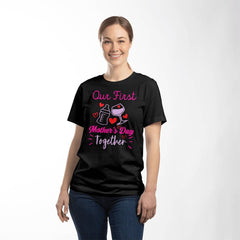 First Mother’s Day Together Tee – Cute & Comfy