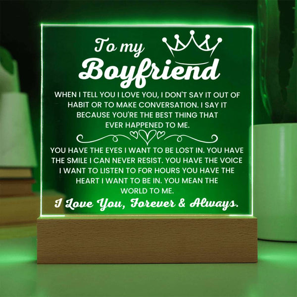 You’re the Best Thing That Ever Happened to Me - LED Acrylic Plaque