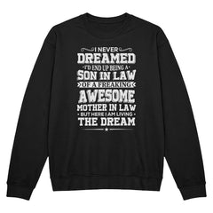 Living the Dream – Funny Son-in-Law T-Shirt