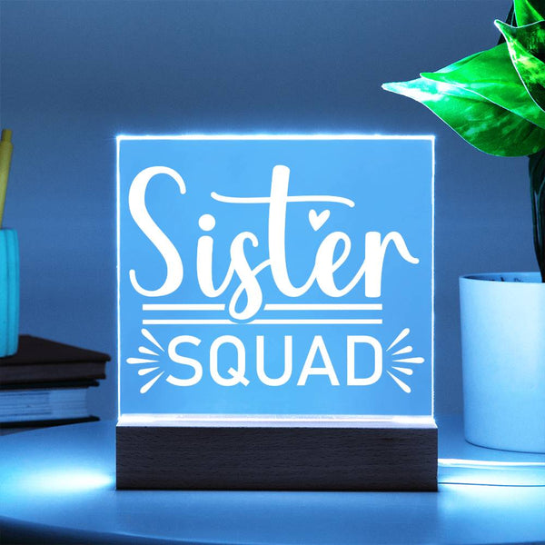 Sister Squad – Together in Style Acrylic Plaque