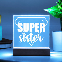 Super Sister Acrylic Plaque