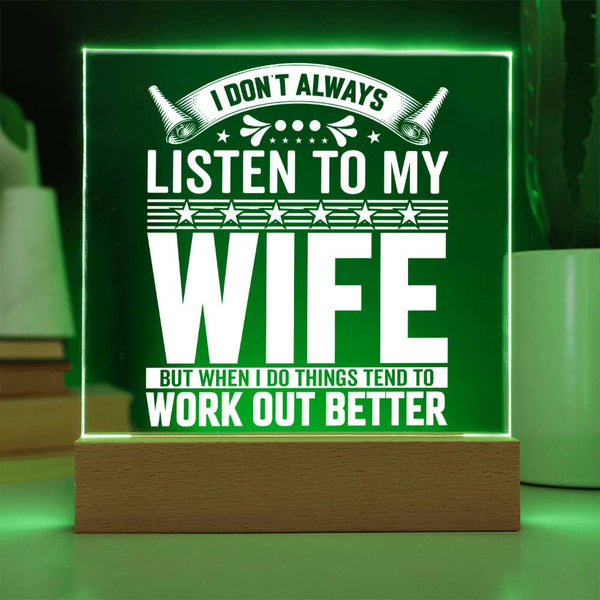 Listen to My Wife – Pro-Level Advice Plaque