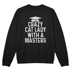 Crazy Cat Lady Master's Edition – Purr-fectly Educated Tee