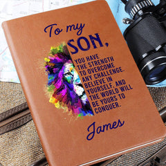 To My Son – Personalized Journal: Believe in Yourself and Conquer the World