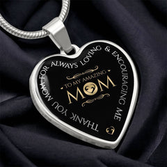 Heart Necklace for Mom – 'Thank You for Always Loving & Encouraging Me