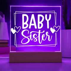 Baby Sister – Sweetest Part of the Family - Acrylic Plaque