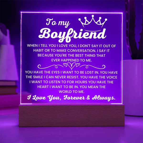 You’re the Best Thing That Ever Happened to Me - LED Acrylic Plaque
