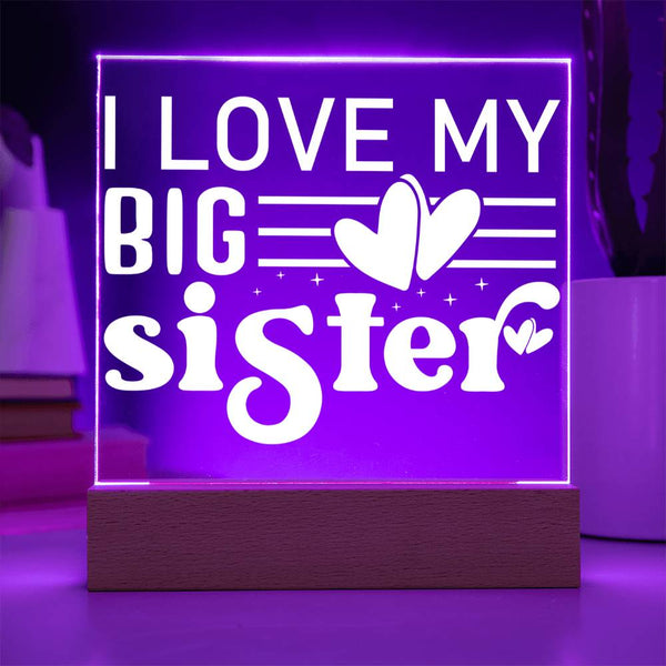 I Love My Big Sister – Heart Full of Light Plaque