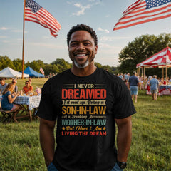 Living the Dream – Funny Son-in-Law Tee