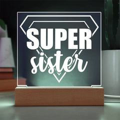Super Sister Acrylic Plaque