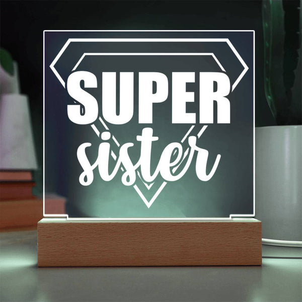 Super Sister Acrylic Plaque
