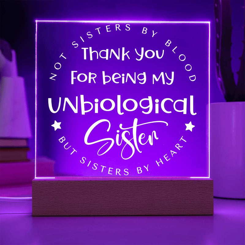 Thank You for Being My Unbiological Sister Plaque