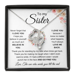 To My Sister – I Believe In You Necklace