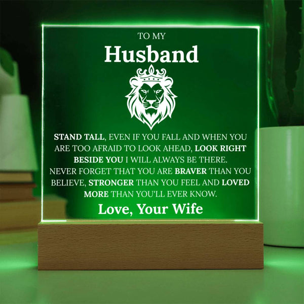 To My Husband - Stand Tall, I’m Always With You Plaque