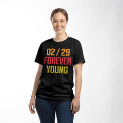 Forever Young – Leap Year Birthday Tee