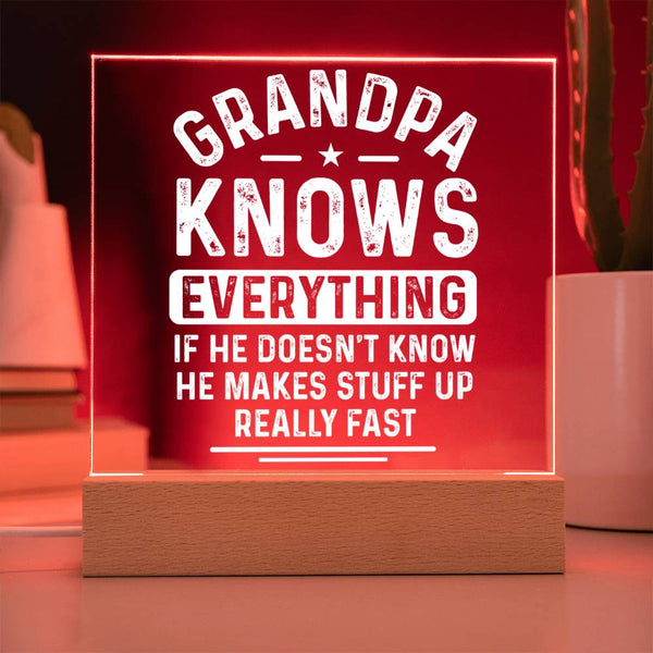 Grandpa Makes Stuff Up Fast - Funny LED Plaque