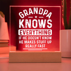 Grandpa Makes Stuff Up Fast - Funny LED Plaque
