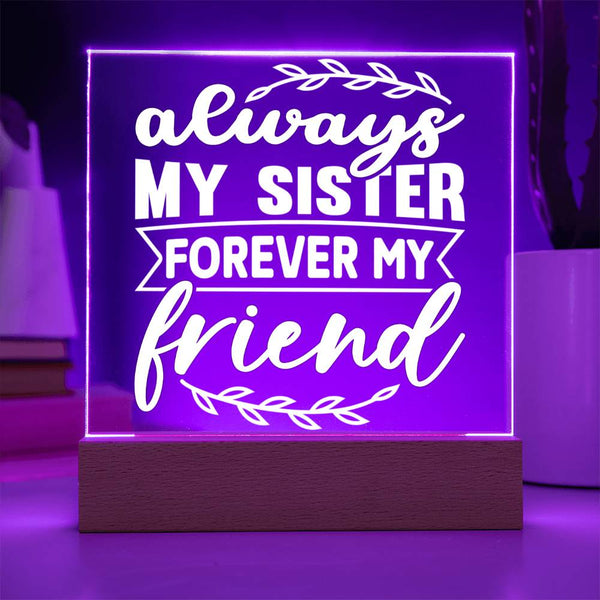 Always My Sister, Forever My Friend – Elegant Edition Plaque