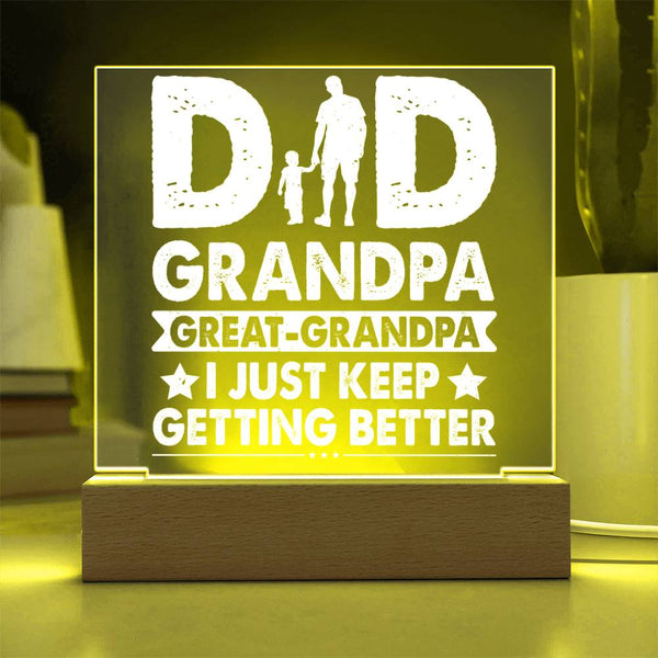 Dad. Grandpa. Great-Grandpa. - LED Acrylic Plaque